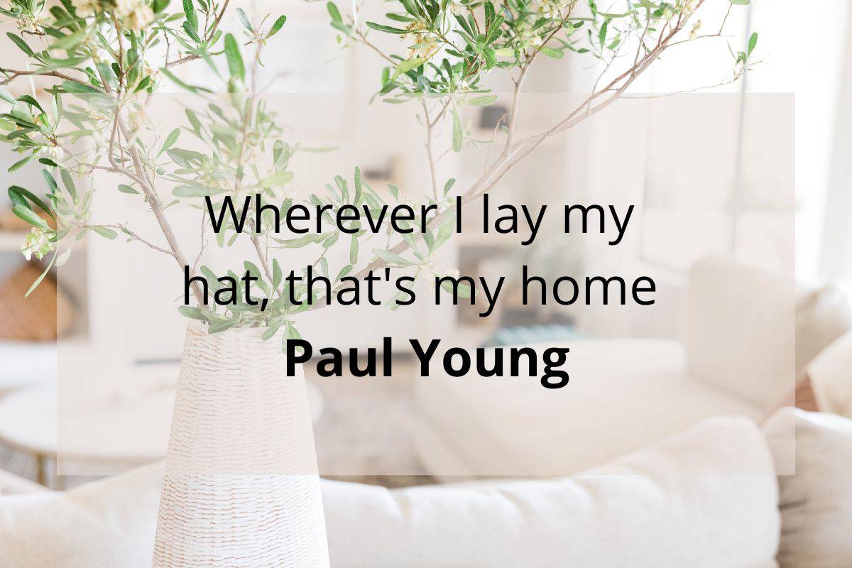 Paul Young quote about home overlaid on neutral room scene