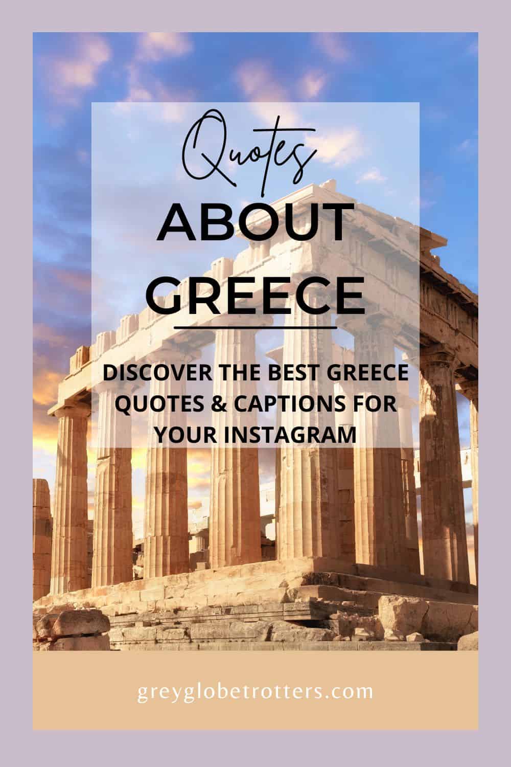 Image of the Parthenon overlaid with writing saying Discover the best Greece Quotes